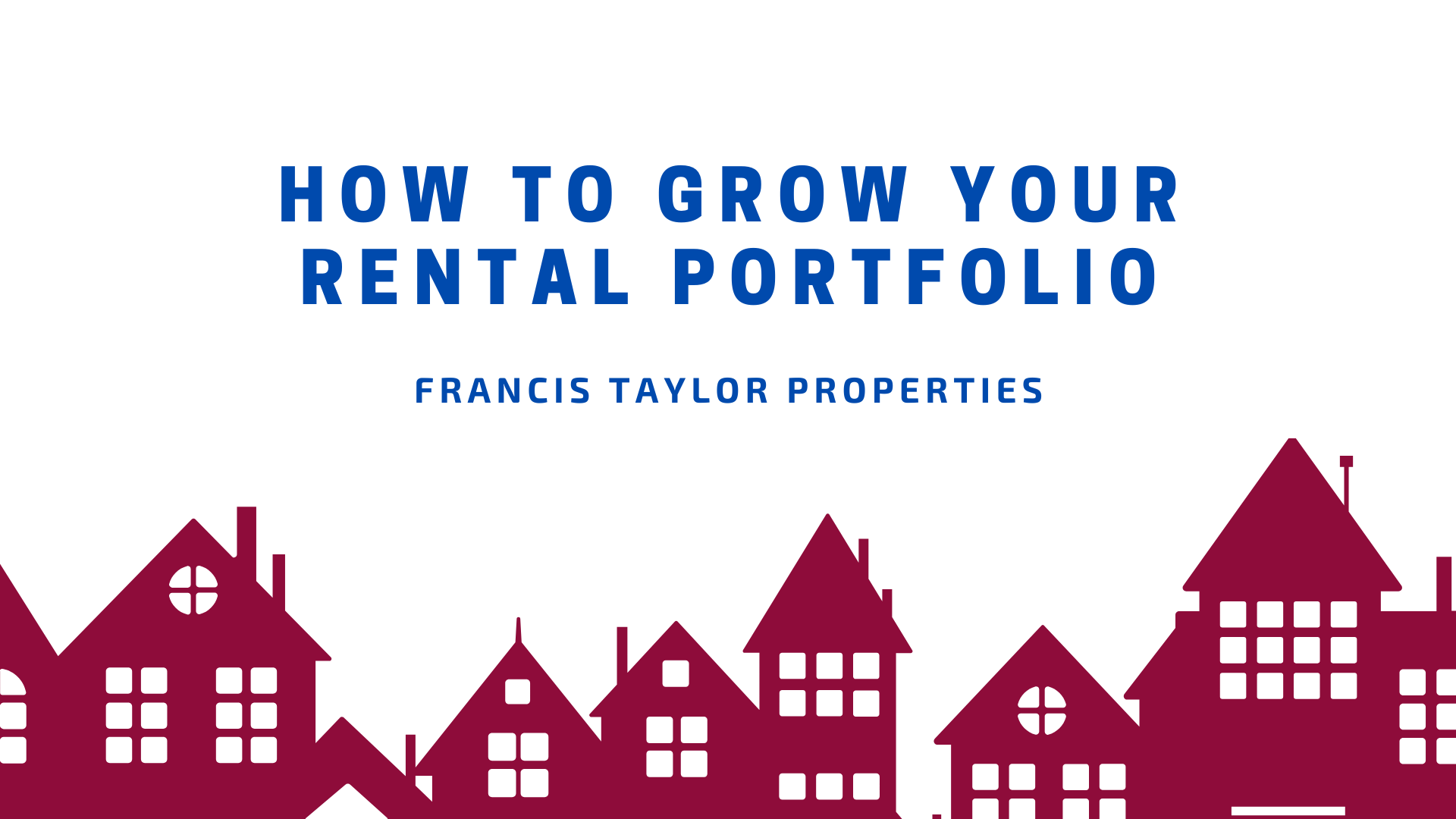 How To Grow Your Rental Portfolio